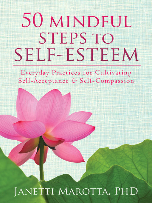 Cover image for 50 Mindful Steps to Self-Esteem